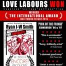 BWW Interviews: Ryan J-W Smith and his Fringe Favorite, LOVE LABOURS WON