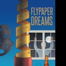 Jay Kendall Pens FLYPAPER DREAMS