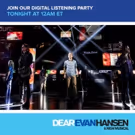 DEAR EVAN HANSEN's Pasek & Paul to Host Midnight Listening Party