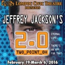 BWW Preview: TWO POINT OH Examines Humanity vs Virtual Intelligence