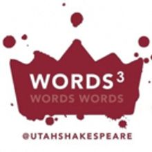 Utah Shakespeare Festival Announces New Play Program, Words3
