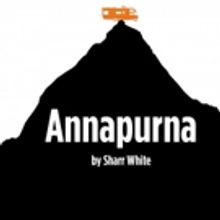 Third Rail Repertory Theatre Presents ANNAPURNA