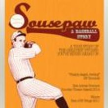 SOUSEPAW: 'A BASEBALL STORY' Begins Tonight at FringeNYC