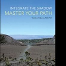 'Integrate The Shadow, Master Your Path' is Released