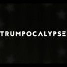 Astronauts Wanted & NowThis Media Join Creative Forces to Launch TRUMPOCALYPSE
