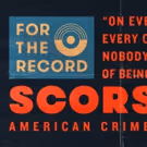 The Wallis to Launch 'AfterParty' Program with FOR THE RECORD: SCORSESE