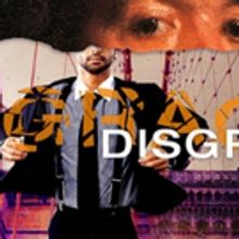 Dorien Makhloghi Leads Asolo Rep's DISGRACED, Beginning Tonight