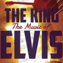 Tickets to THE KING: THE MUSIC OF ELVIS at Marcus Center on Sale Tomorrow