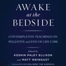 New York Zen Center Shares AWAKE AT THE BEDSIDE