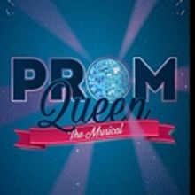 Meet the Cast of Prom Queen: The Musical at Segal Centre