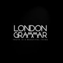London Grammar Announce Album Title & Release Date