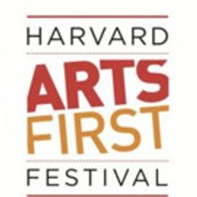 Harvard University's ARTS FIRST Festival Marks 25th Anniversary