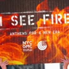 NYCGMC to Perform I SEE FIRE with the London Gay Men's Chorus at NYU Skirball