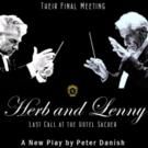 BWW Previews: HERB & LENNY at Antrim Playhouse