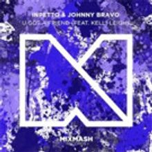 Inpetto & Johnny Bravo Present 'U Got A Friend' ft Kelli Leigh