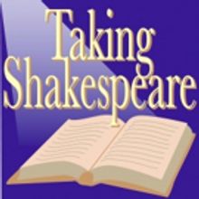 Williamston Theatre Presents the Michigan Premiere of TAKING SHAKESPEARE