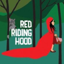 RED RIDING HOOD To Play at Pleasance Theatre, Dec. 7