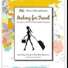 W2WW Releases PACKING FOR TRAVEL