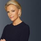 Primetime Special MEGYN KELLY PRESENTS to Debut 5/17 on FOX