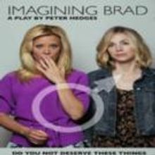 IMAGINING BRAD Extends Through 7/25 at Theatre Asylum