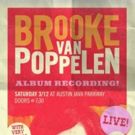 Brooke Van Poppelen to Host SXSW Interactive Innovation Awards, Record Debut Album