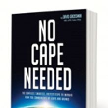 David Grossman's NO CAPE NEEDED Wins President's Choice Award