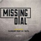 National Geographic Channel Launches 6-Part True-Crime Series MISSING DIAL Today