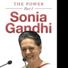 'Sonia Gandhi: Part 1 – The Power' is Released