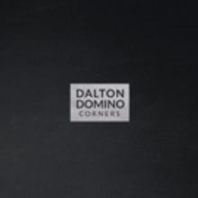 'Corners' by Dalton Domino Released Today on Lightning Rod Records