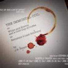 THE IMMORTAL COIL Premieres at John DeSotelle Studio Theater Tonight