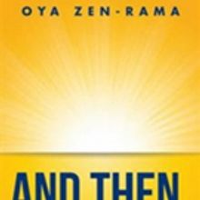 'And Then, Nothing Happened! The Spontaneous Song and Dance of Oya Zen-Rama' is Relea