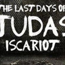 Mad Horse Theatre Company presents THE LAST DAYS OF JUDAS ISCARIOT