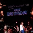 Submissions Open for Fifth Annual Your Big Break at Gold Coast Arts Center