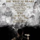 THE WILD AT HEART Showcases Three Short Plays by Tennessee Williams at HTH Arts…
