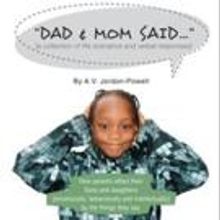 A.V. Jordan-Powell Pens DAD & MOM SAID...