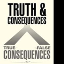 Ralph E. Carlson Shares TRUTH AND CONSEQUENCES