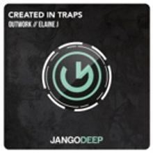 Outwork and Elaine J Unchain 'Created In Traps'