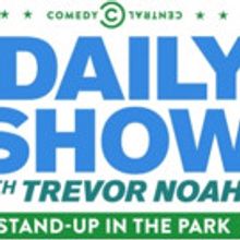Comedy Central Announces Free Live Event DAILY SHOW WITH TREVOR NOAH STAND-UP IN THE…