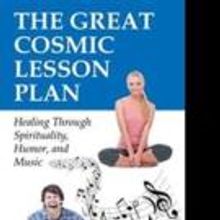 Sam Menahem, Ph.D. Shares THE GREAT COSMIC LESSON PLAN