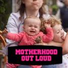 MOTHERHOOD OUT LOUD to Play The Underground Next Month