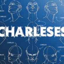 CHARLESES Begins Performances Tonight at The Brick