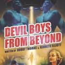 Fantastic.Z Theatre to Stage DEVIL BOYS FROM BEYOND