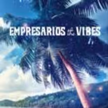 The Empresarios Release New Album THE VIBES Today