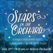 WAM Theatre Hosts STARS IN THE ORCHARD Benefit Night Tonight