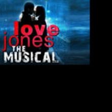 LOVE JONES THE MUSICAL Adds Second Performance at Fox Theatre, October 7
