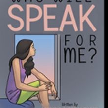 Lorraine Sherman Mason Pens WHO WILL SPEAK FOR ME?