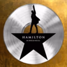 Rise Up! HAMILTON Original Cast Recording Now Platinum Certified!