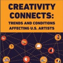 NEA Releases 'Creativity Connects' Report on Trends Affecting U.S. Artists