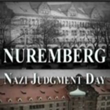 American Heroes Channel Premieres New Series NUREMBERG: NAZI JUDGMENT DAY Tonight