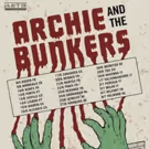 Archie and The Bunkers' 'Hi-Fi Organ Punk' Returns To Europe; Release New Single